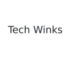 Tech Winks