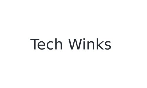 Tech Winks